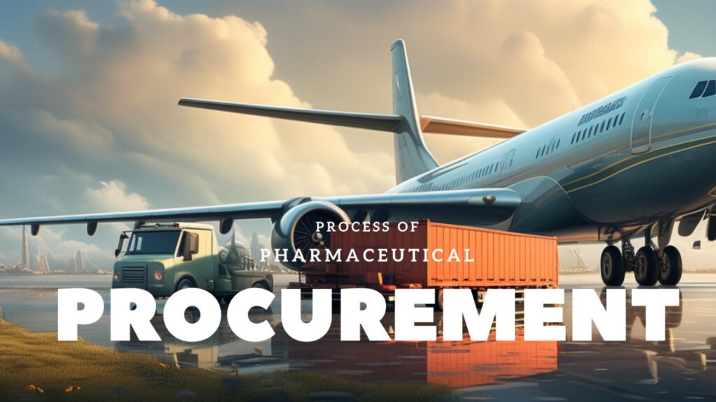 process of pharmaceutical procurement