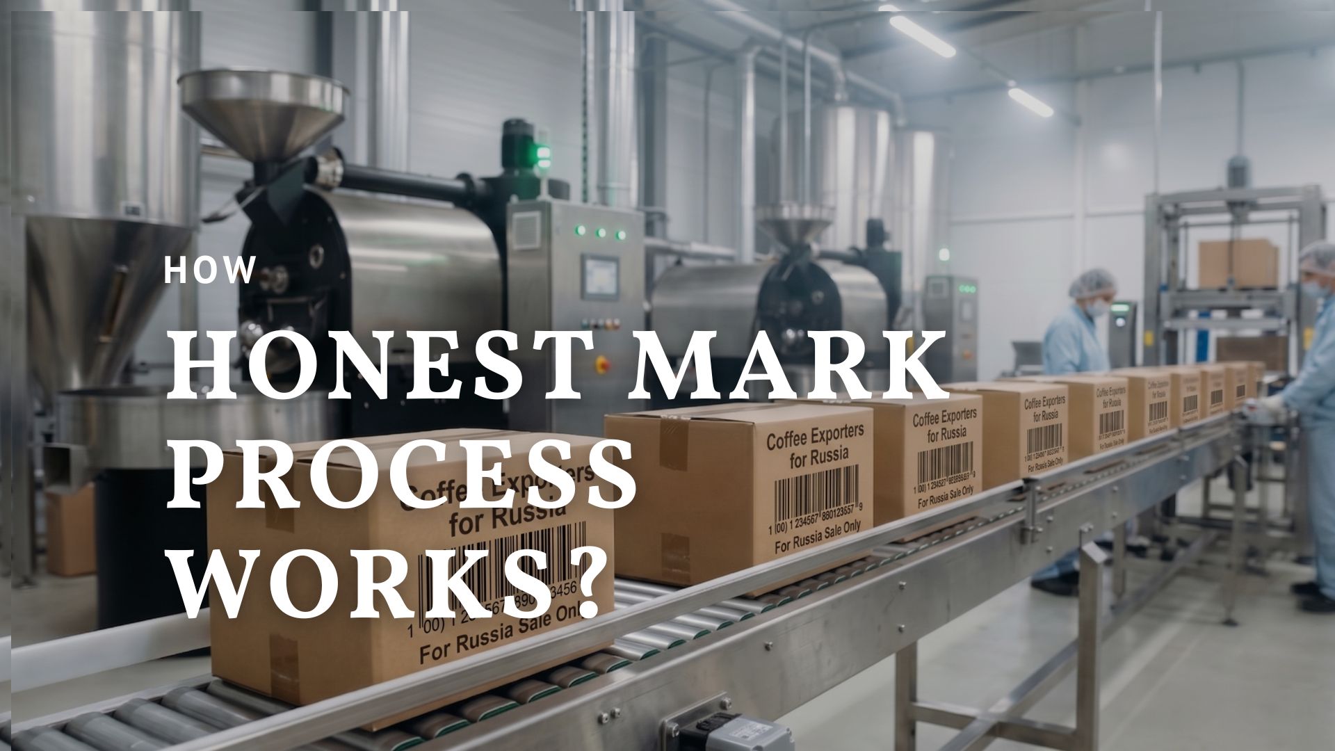How Honest Mark Process Works
