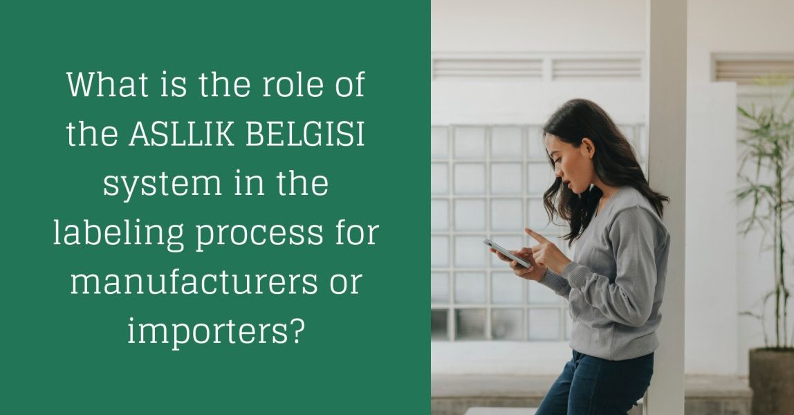 What is the role of the ASLLIK BELGISI system in the labeling process for manufacturers or importers image by ss dat acode